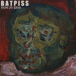 batpiss rest in piss review best albums records 2017
